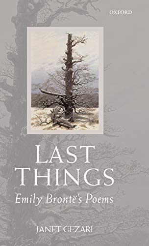 Last Things: Emily Brontë's Poems